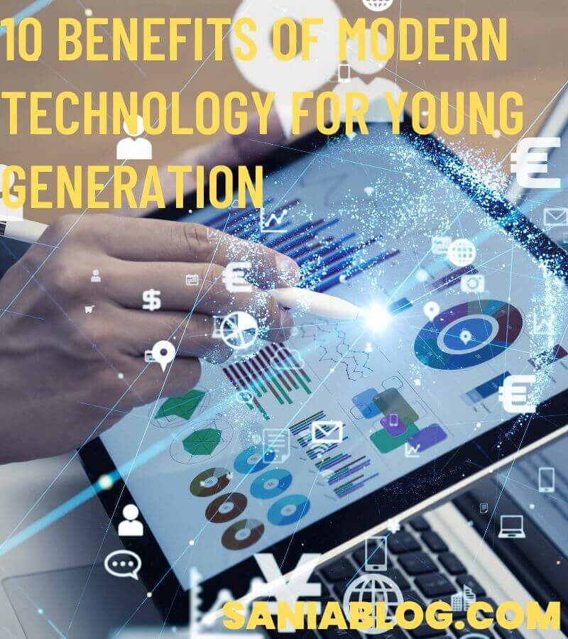 10 benefits of modern technology for the younger generation in society
