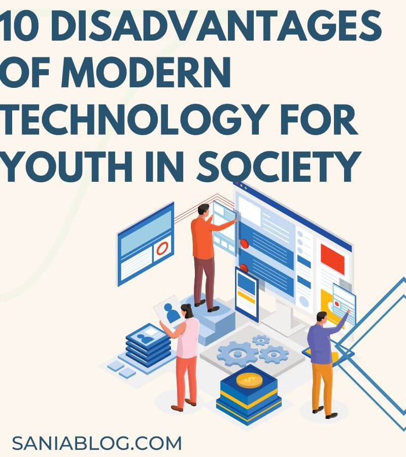 10-DIADVANTAGES-OF-MODERN-TECHNOLOGY-FOR-YOUTH-IN-SOCIETY