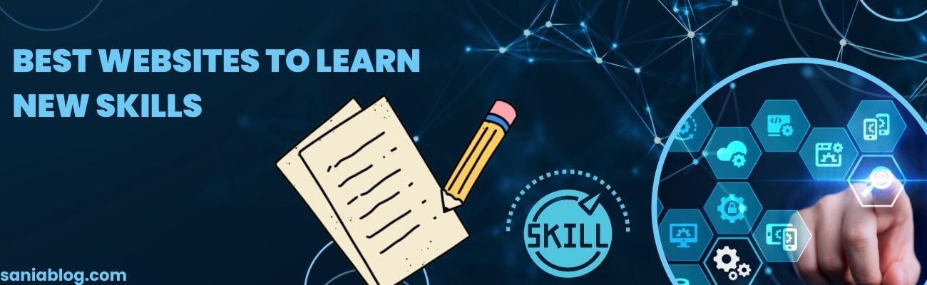 BEST SITES TO LEARN NEW SKILLS