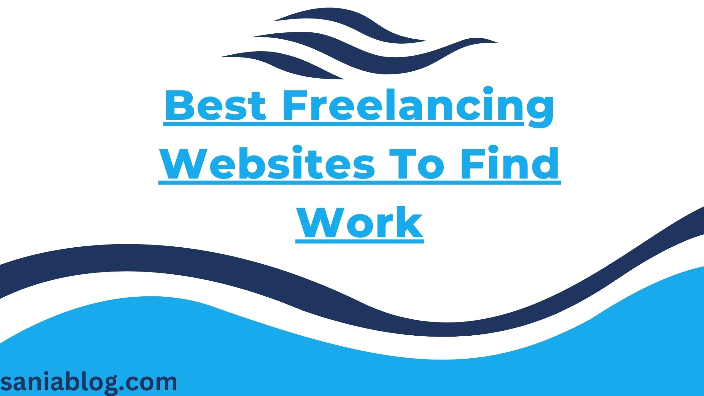 BEST FREELANCING WEBSITES TO FIND WORK